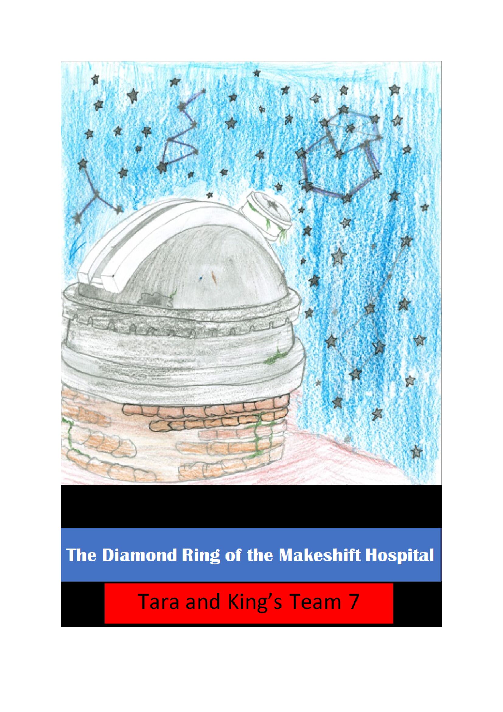 The Diamond Ring of the Makeshift Hospital