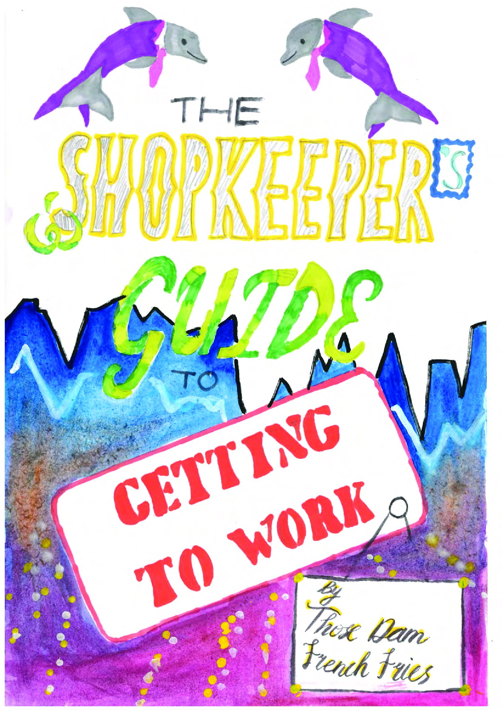 The Shopkeeper's Guide to Getting to Work