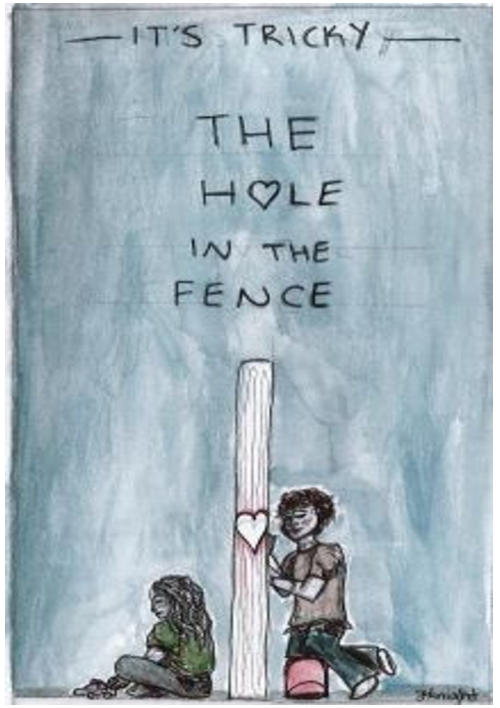 The Hole in the Fence