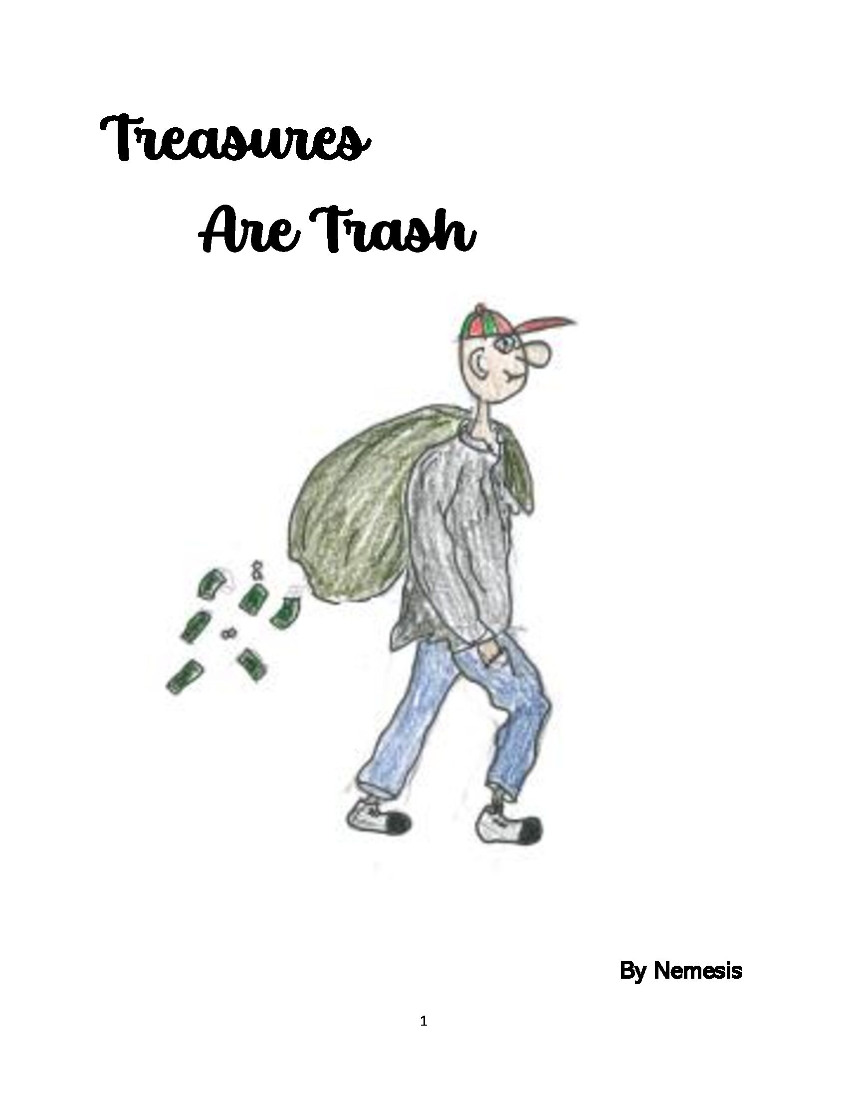 Treasures are Trash