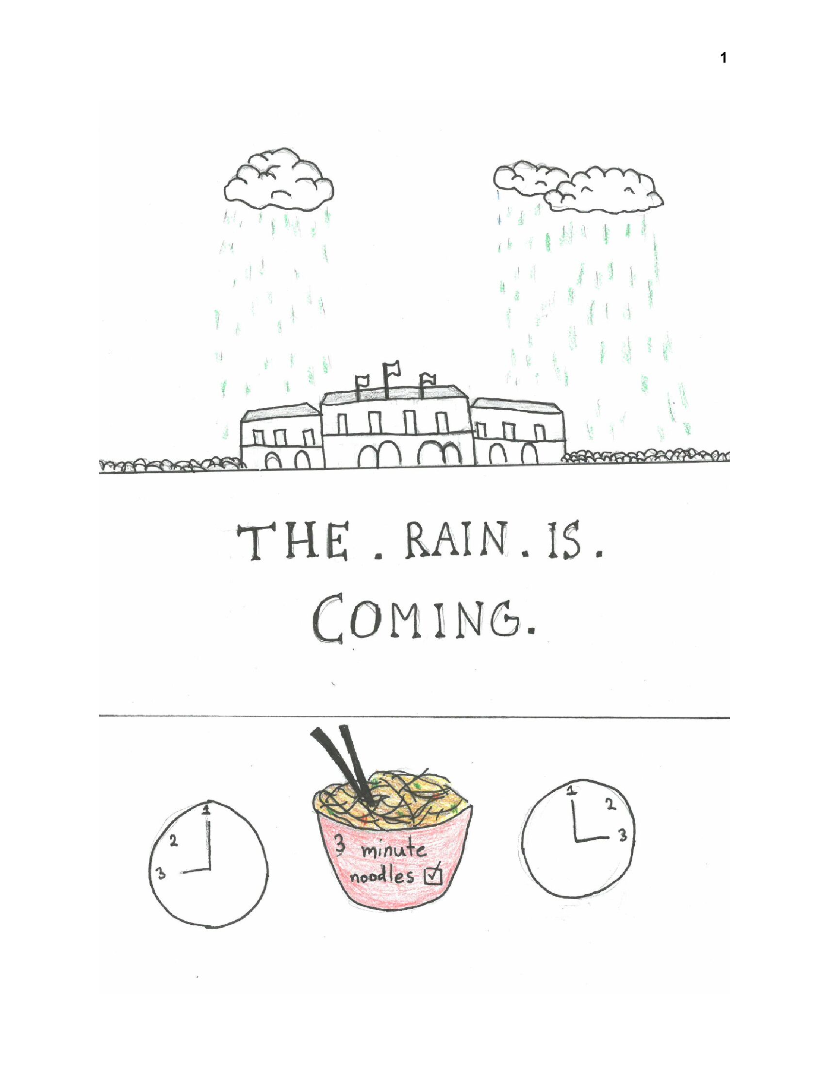 The Rain is Coming