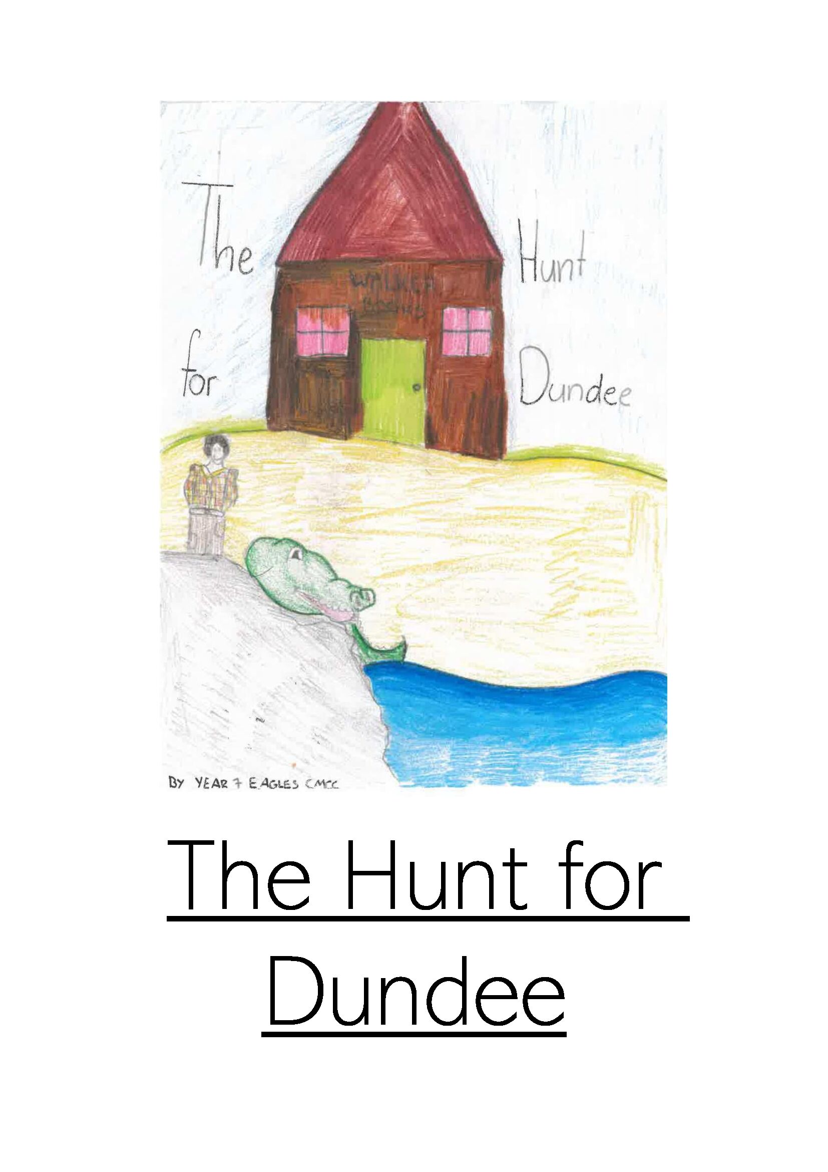 The Hunt for Dundee