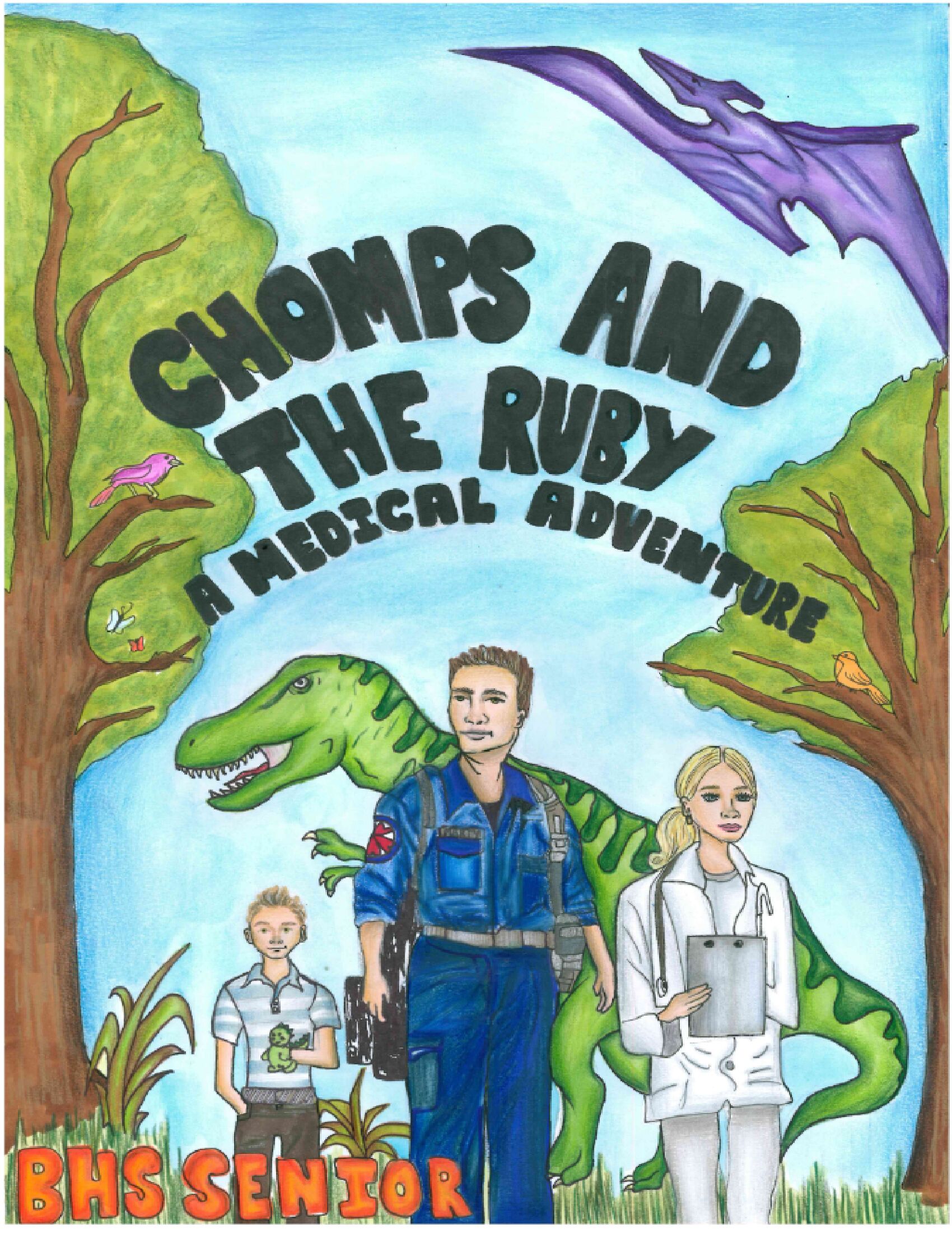 Chomps and The Ruby: A Medical Adventure